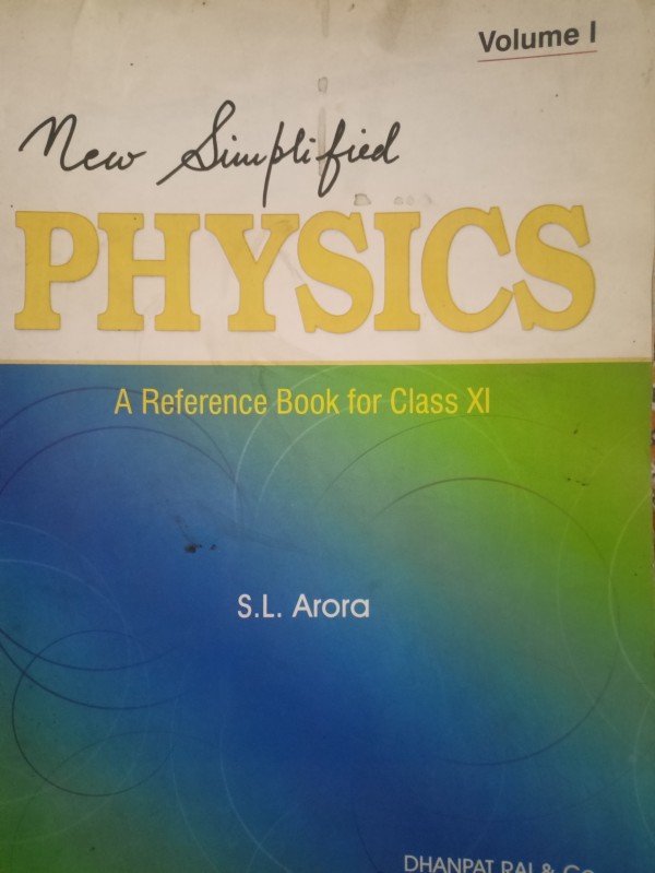 SL Arora Physics Class XI Volume 1 Image